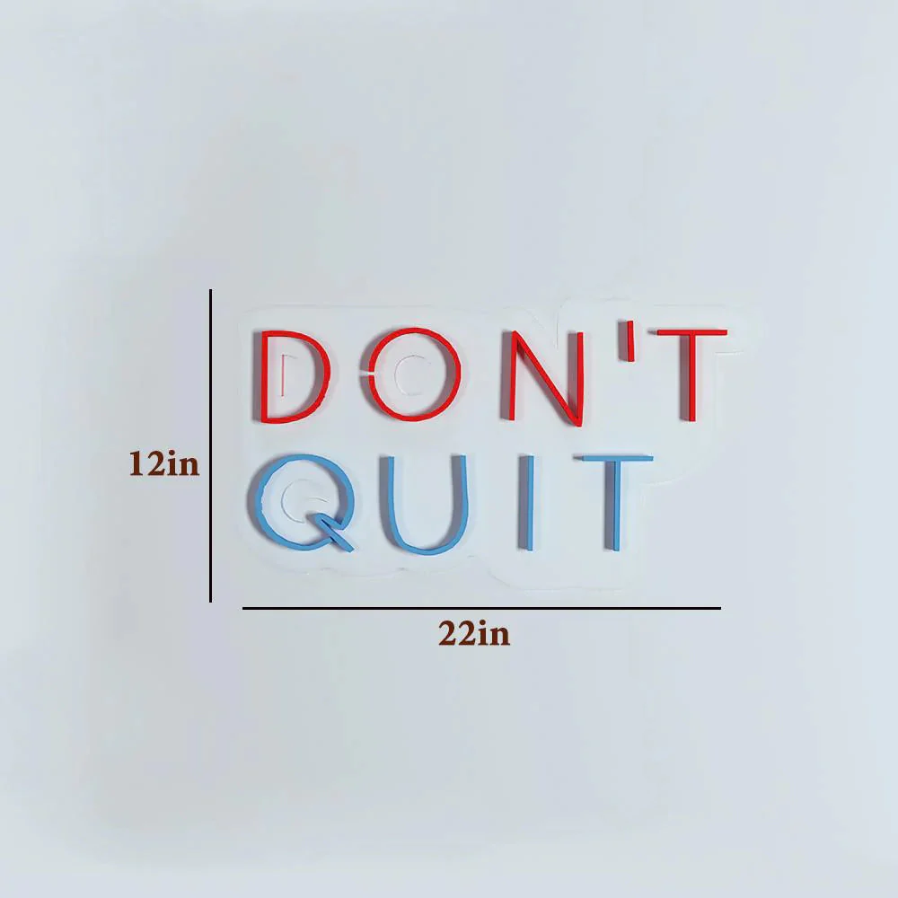Don't Quit Text Neon LED Light - Image 4