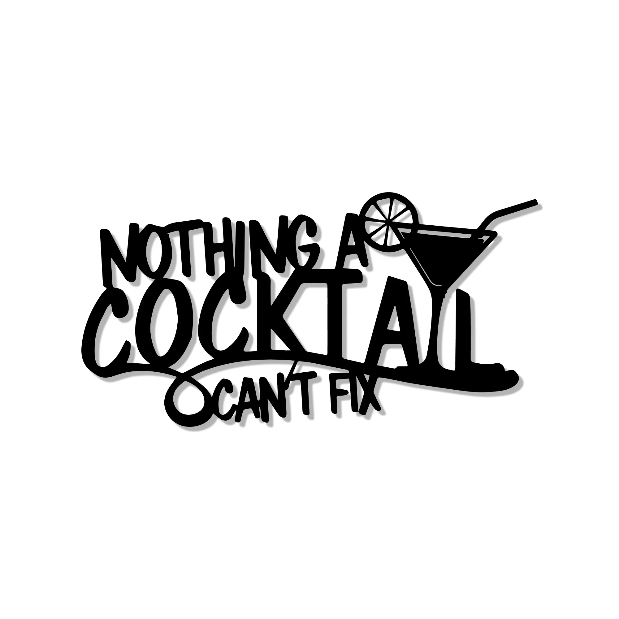 Nothing A Cocktail Can't Fix Bar Metal Wall Art Decor - Image 3