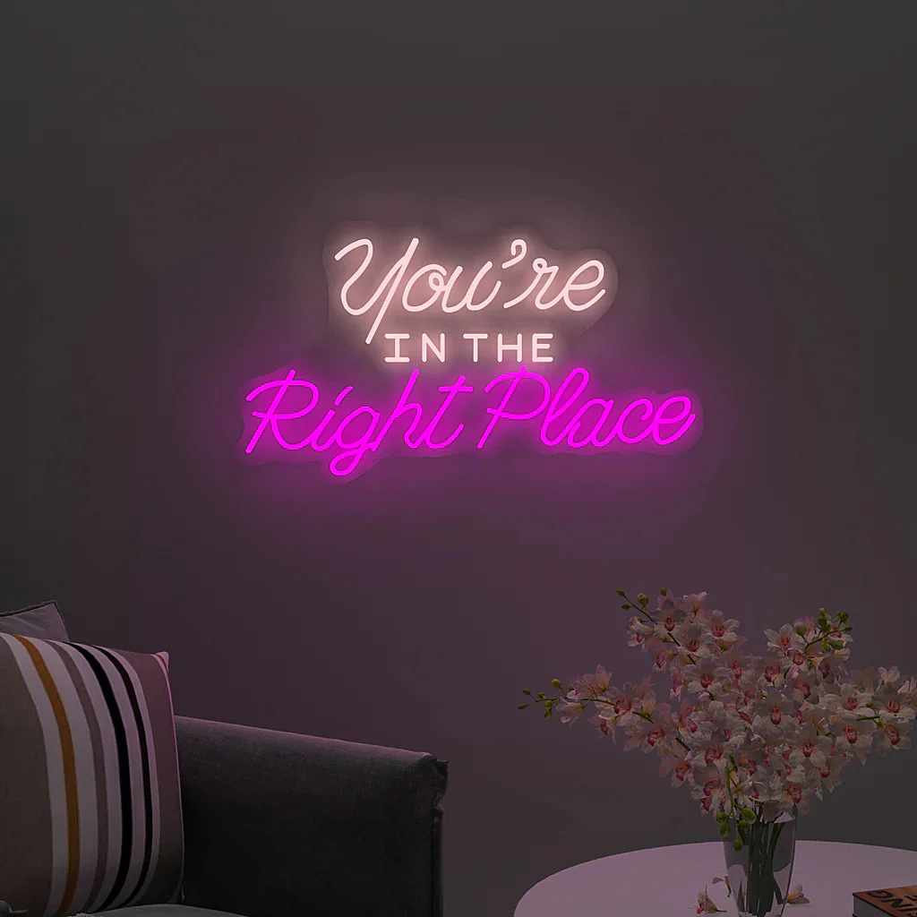 You're In the Right Place Text Neon LED Light - Image 3