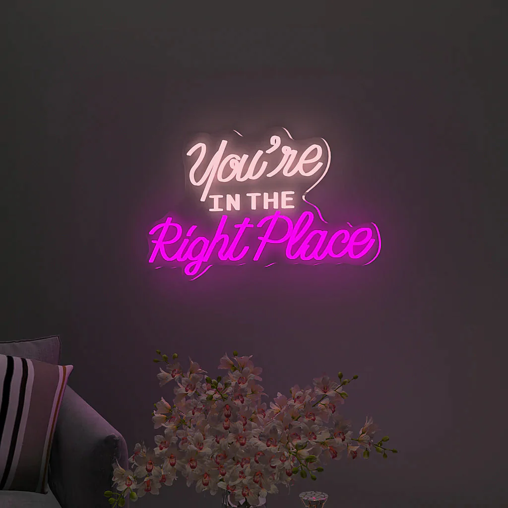 You're In the Right Place Text Neon LED Light - Image 4